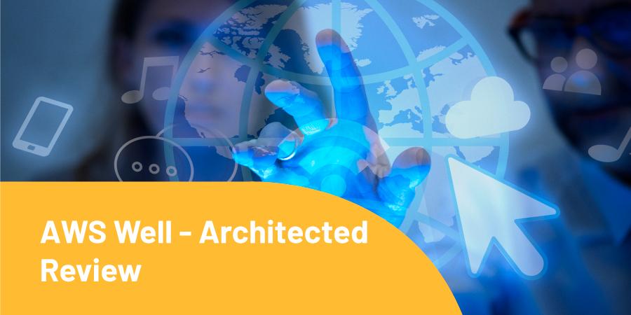 AWS Well-Architected Review 